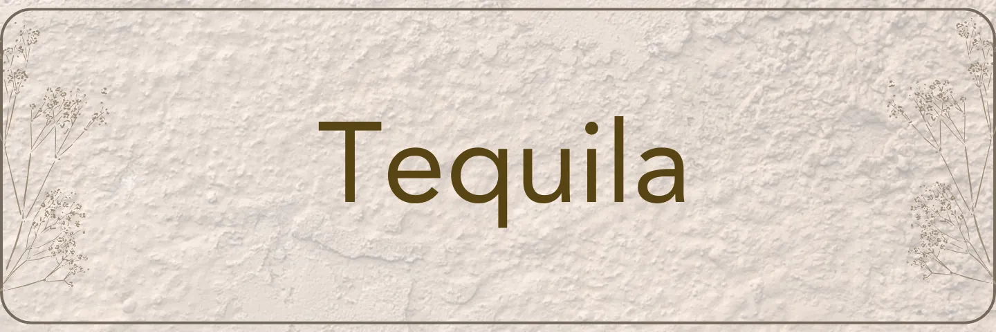 Tequila