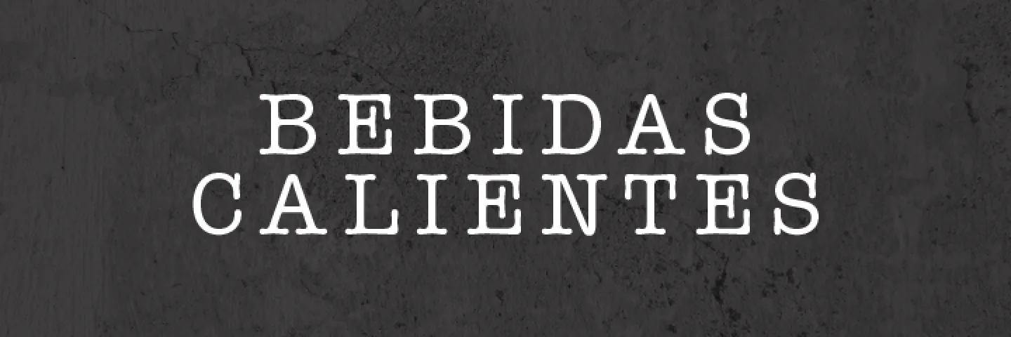 BEBIDAS CALIENTES