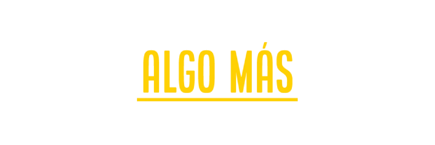 ALGO MÁS