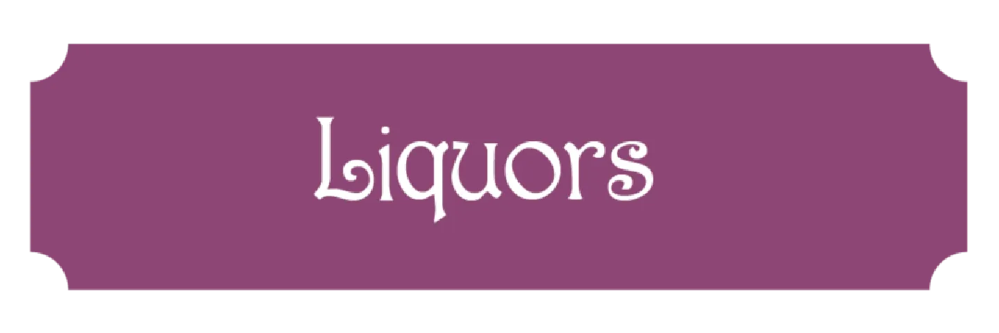Liquors