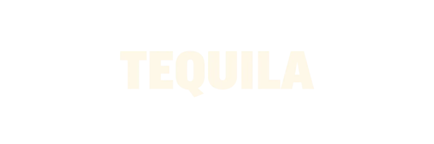 TEQUILA