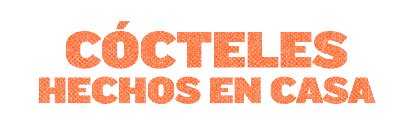 Cócteles Hechos en Casa