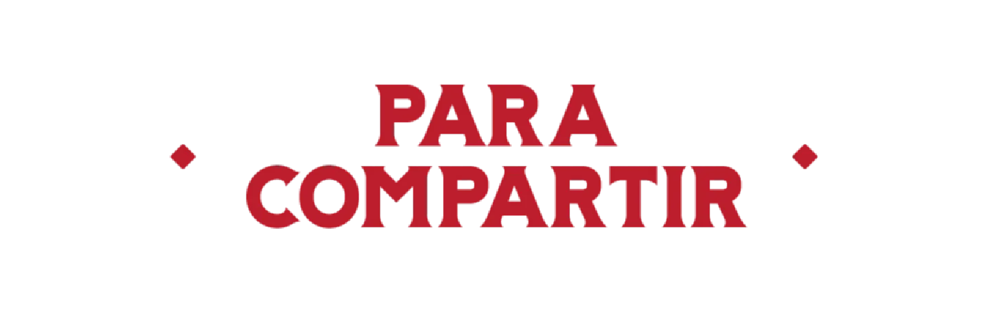 PARA COMPARTIR