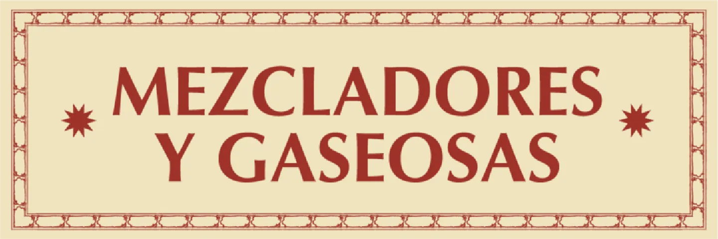 MEZCLADORES Y GASEOSAS
