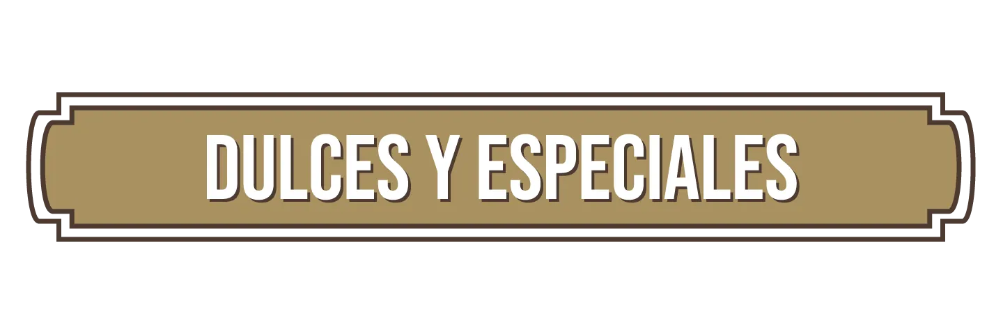 Dulces y Especiales