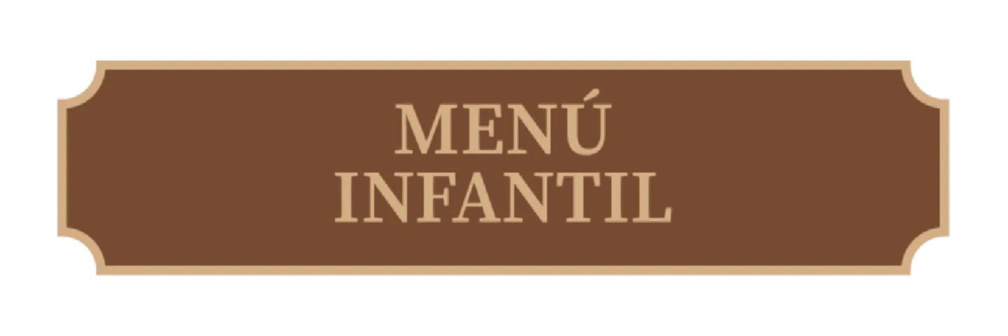 MENÚ INFANTIL