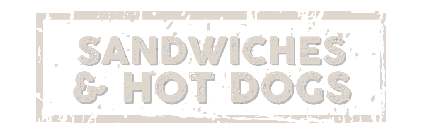 Sandwiches & Hot Dogs