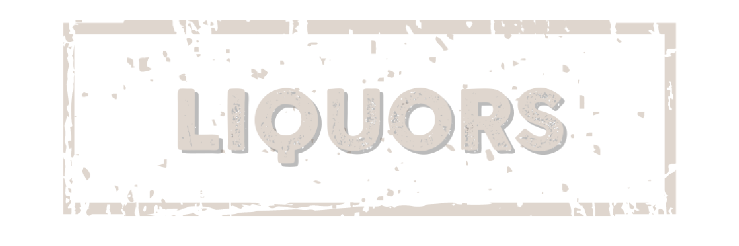 Liquors