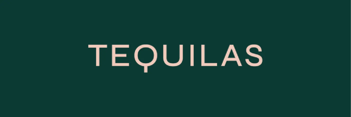 TEQUILAS