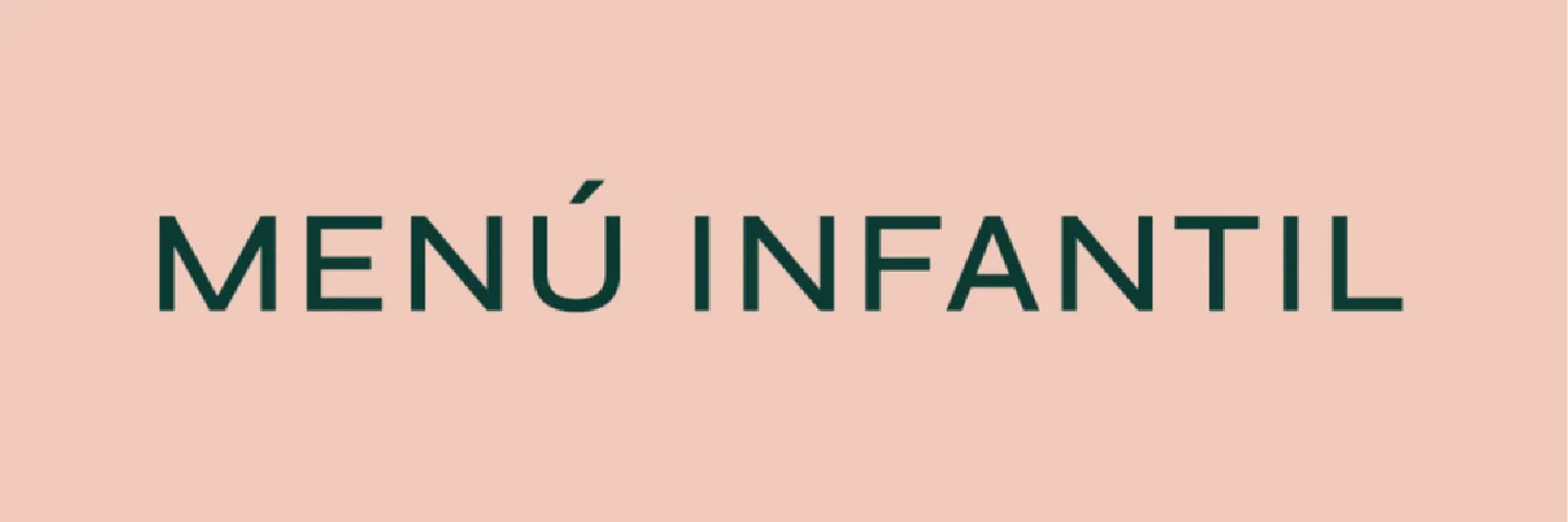 MENÚ INFANTIL