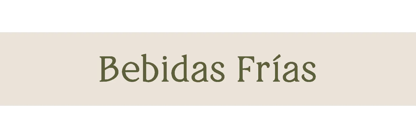 BEBIDAS FRÍAS