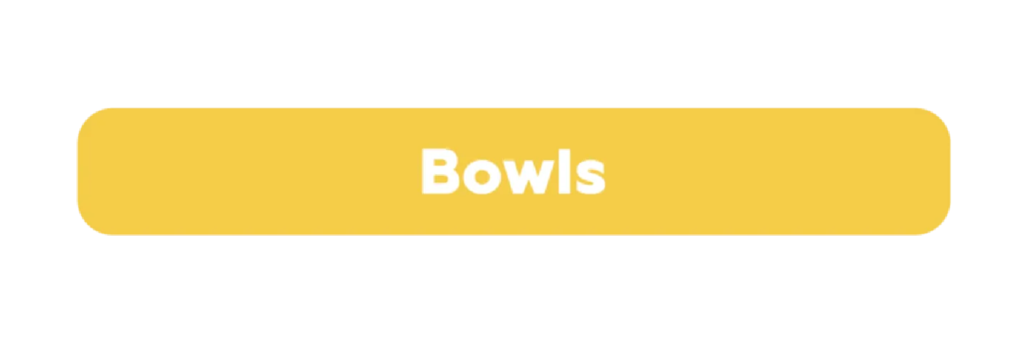 Bowls