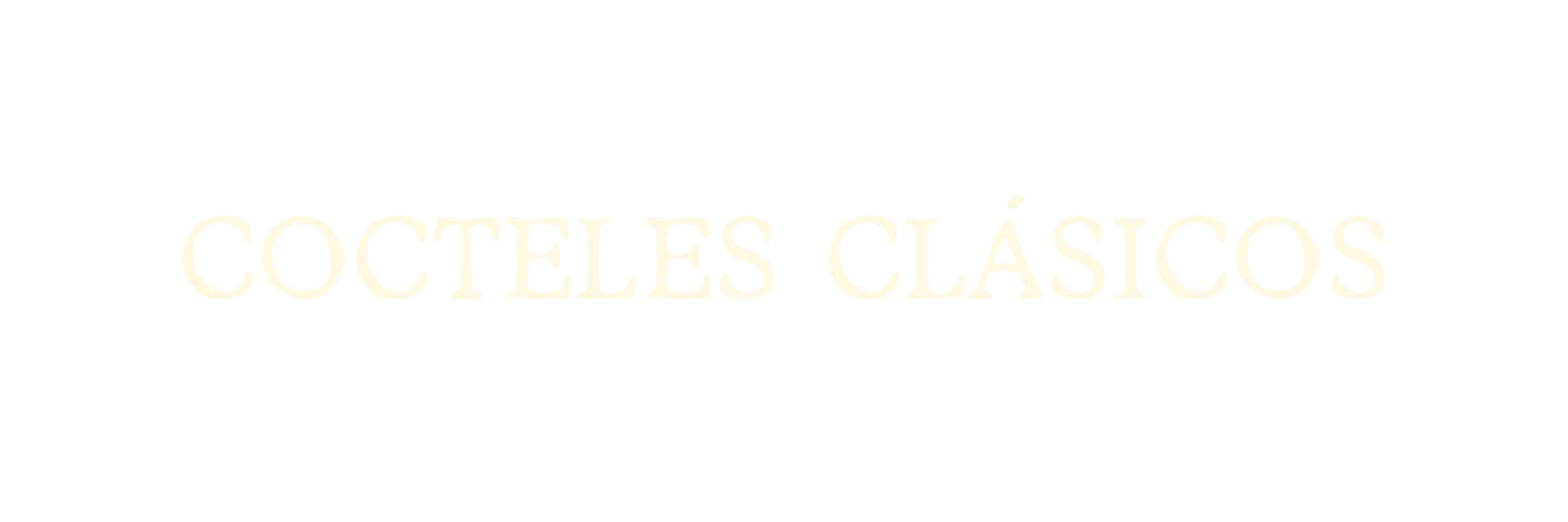 COCTELES CLASICOS