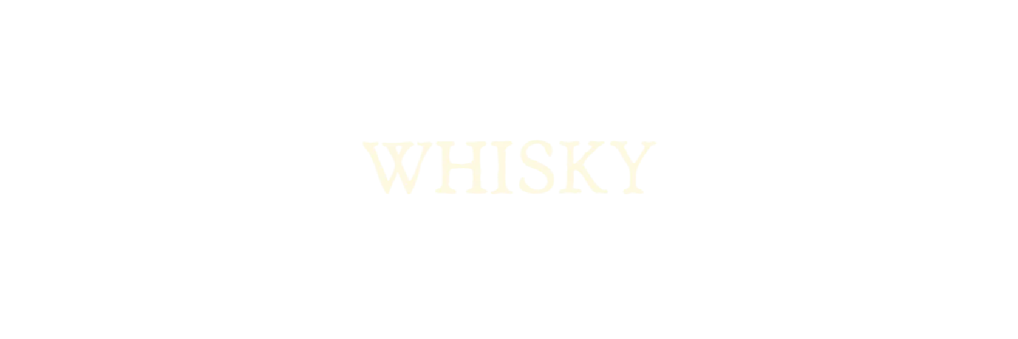 WHISKY