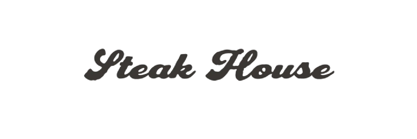 STEAK HOUSE