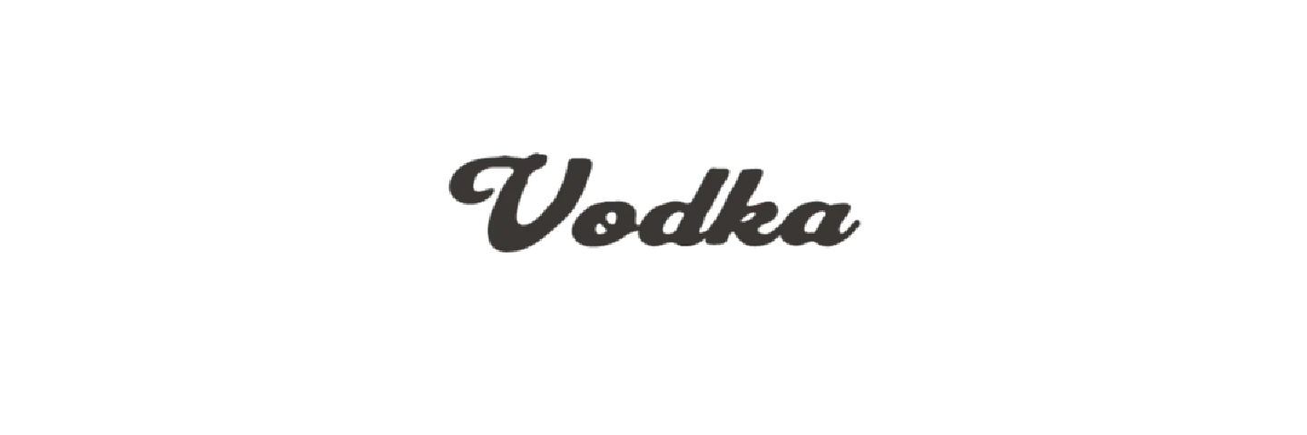 VODKA