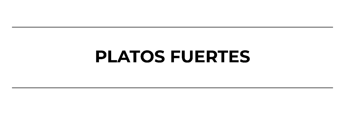 PLATOS FUERTES