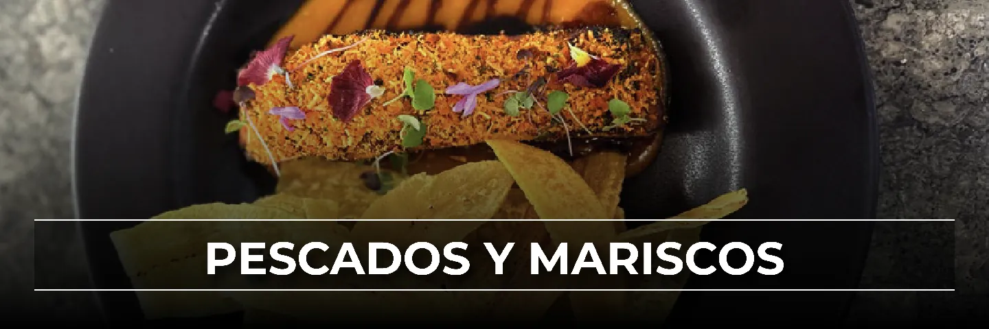 PESCADOS Y MARISCOS