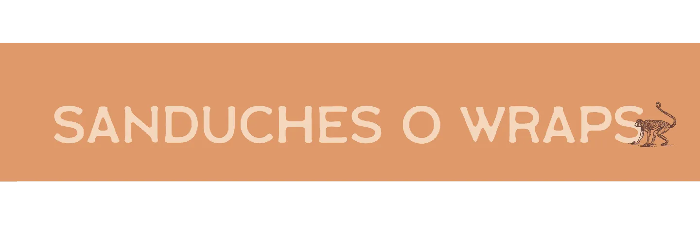 SANDUCHES O WRAPS