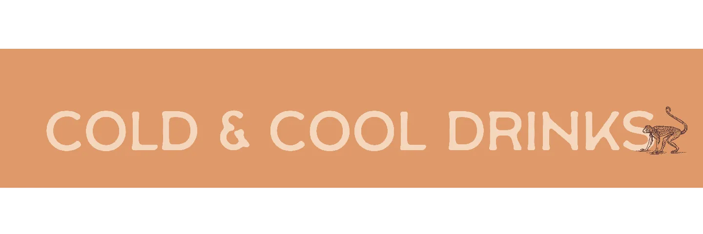 COLD & COOL DRINKS