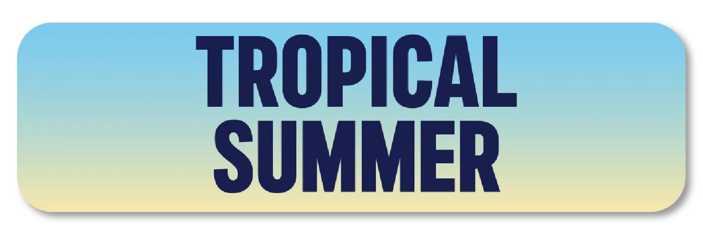 Tropical Summer