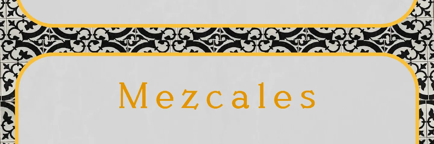MEZCALES