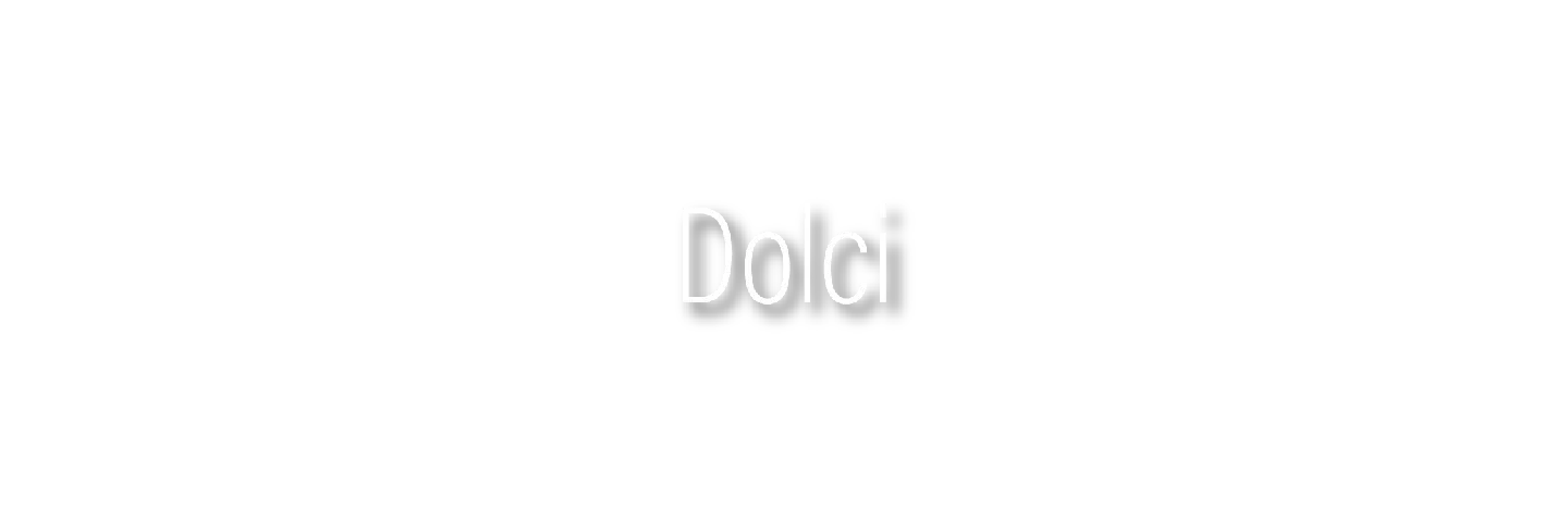 Dolci