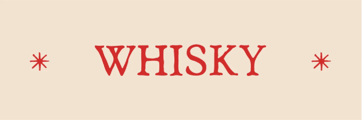 WHISKY
