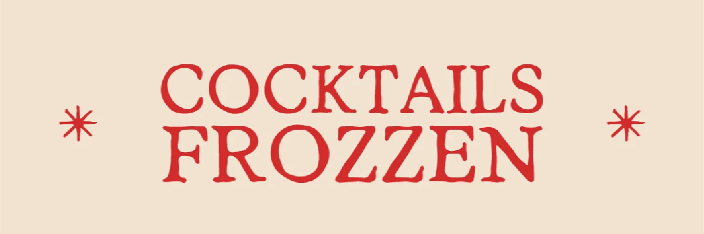 COCKTAILS FROZZEN