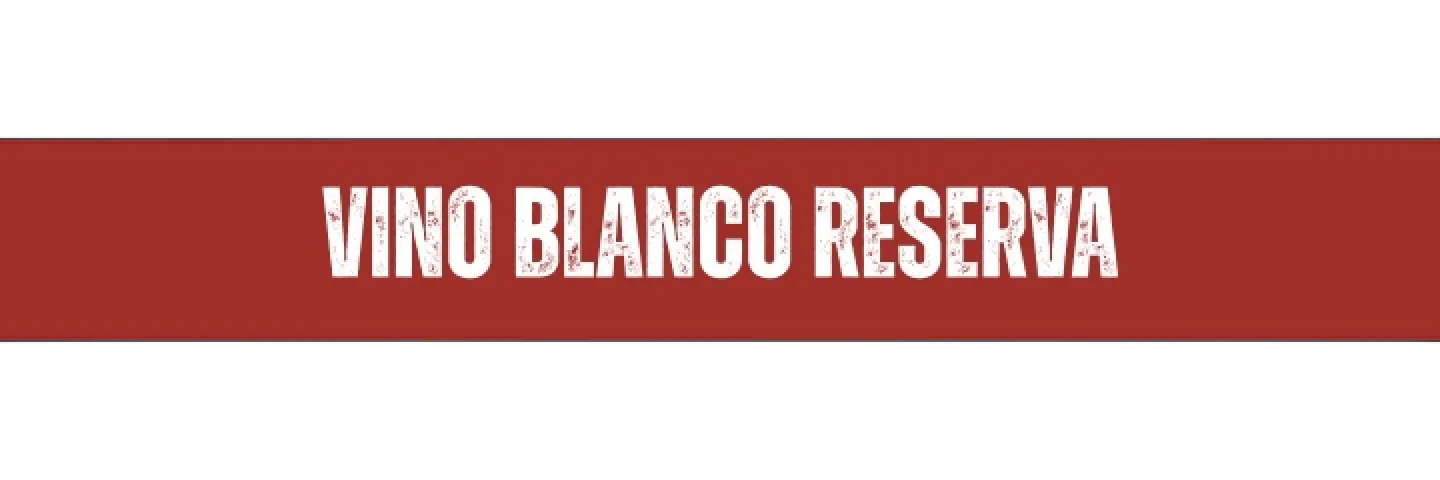 VINO BLANCO RESERVA