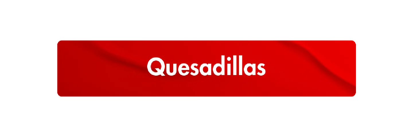 Quesadillas