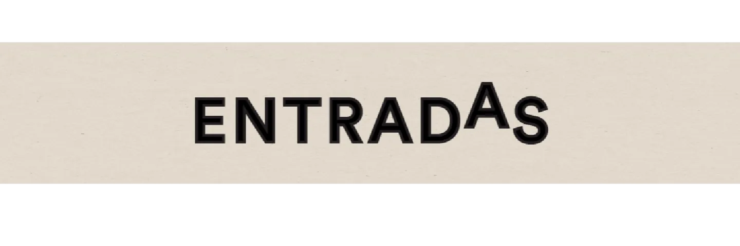ENTRADAS