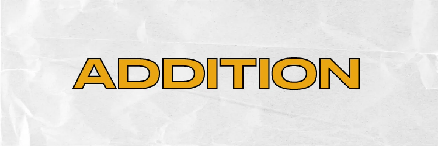 Addition