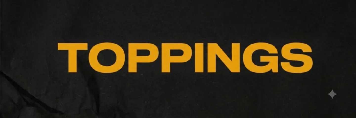 Toppings